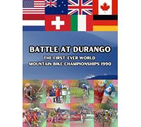 Battle at Durango: First-Ever World Mountain Bike Championships 1990