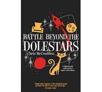 Battle Beyond the Dolestars (Battlestar Suburbia)