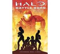 Battle Born: Meridian Divide: 2 (HALO)