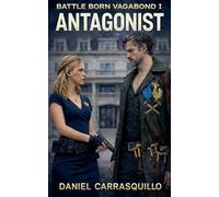 Battle Born Vagabond 1 Antagonist: 1.5