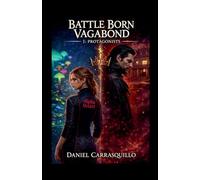 Battle Born Vagabond 1 Protagonists