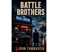 Battle Brothers: Book One (The Lorenzo Brothers Trilogy)