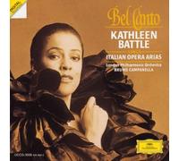 Battle/Campanella/London Philharmonic Orchestra - Bel Canto Opera Arias