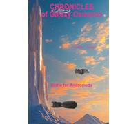 Battle for Andromeda: Chronicles of Galaxy Osmaron: 9