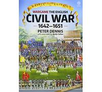 Battle for Britain: Wargame The English Civil Wars 1642-1651
