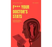 Battle for My Brain: F*** Your Doctor's Stats