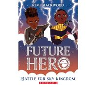 Battle for Sky Kingdom (Future Hero #4)