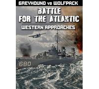 Battle For The Atlantic: Greyhound vs Wolfpack-Western Approaches
