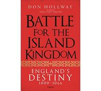 Battle for the Island Kingdom: England's Destiny 1000-1066 – Osprey Publishing