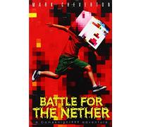 Battle for the Nether: a Gameknight999 Adventure (Gameknight999 Adventure 2) by Cheverton, Mark (September 25, 2014) Paperback