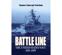 Battle Line: The United States Navy, 1919-1939