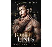 Battle Lines (Bay Ridge Royals)