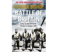 Battle of Britain: A day-to-day chronicle, 10 July-31 October 1940