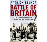Battle of Britain: A day-to-day chronicle, 10 July-31 October 1940
