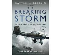 Battle of Britain The Breaking Storm