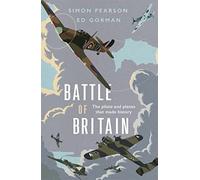 Battle of Britain: The pilots and planes that made history