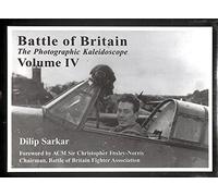 Battle of Britain: v. 4: The Photographic Kaleidoscope