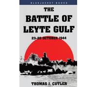 Battle of Leyte Gulf: 23-26 October 1944 (Bluejacket Books)