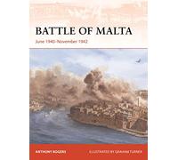 Battle of Malta : June 1940-November 1942