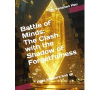 Battle of Minds: The Clash with the Shadow of Forgetfulness