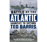 Battle of the Atlantic: Gauntlet to Victory