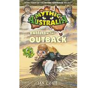 Battle of the Outback: 3 (Mythic Australia Trilogy)