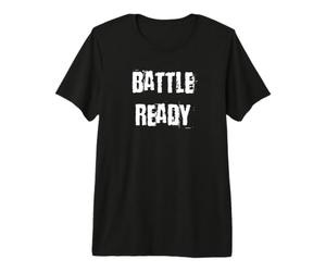 Battle Ready Premium T-Shirt