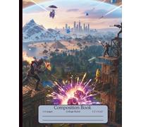 Battle Royale Composition Notebook for School: College Ruled 7.5x9.25, 110 Pages - Themed Composition Book for Kids, Teens & Adult Gamers, Featuring the Iconic Battle Bus Drop
