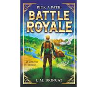 Battle Royale: Pick a Path: 1