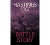 Battle Story : Hastings