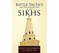 Battle Tactics And War Manoeuvres of the Sikhs
