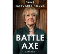 Battleaxe : A Memoir