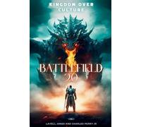 battlefield 2.0: kingdom over culture
