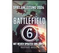 BATTLEFIELD 6 SPIELANLEITUNG 2026