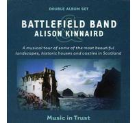 Battlefield Band & Alison Kinnaird - Music In Trust: Vol. 1 & II
