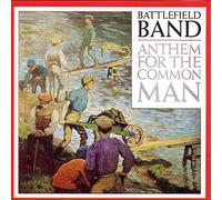 Battlefield Band - Anthem For The Common Man