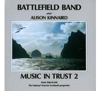 Battlefield Band & Kinnaird,Alison - Music in Trust-Vol.2