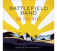 Battlefield Band - On The Rise [Vinyl LP]