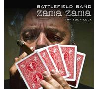 Battlefield Band - Zama Zama: Try Your Luck