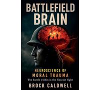 Battlefield Brain: 18 (Echoes of Combat)