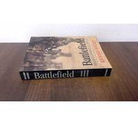 Battlefield: Decisive Conflicts in History