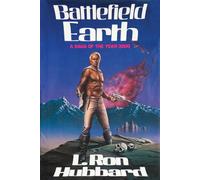 Battlefield Earth 1st Edition: A Saga of the Year 3000