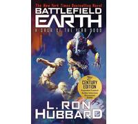 Battlefield Earth Reissue Edition by L. Ron Hubbard published by Galaxy Press (2008)