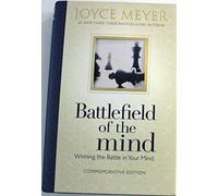 Battlefield of the Mind: Winning the Battle in Your Mind