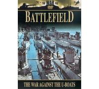 Battlefield: The War Against The U-Boats [DVD]