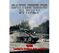 Battlefields in Italy 1943 - Landing in Southern Italy & Sicily