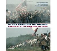 Battlefields of Honor: American Civil War Reenactors