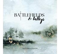 Battlefields & Valleys (Believe & Confess)