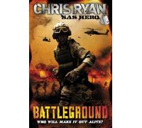 BATTLEGROUND.WHO WILL MAKE IT OUT ALIVE. by RYAN, CHRIS Paperback Self Help