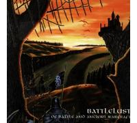 Battlelust - Of Battle and Ancient Warcraft